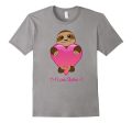 I Love Sloths Tshirt - Perfect Valentines Day Gift T-Shirt For Discount