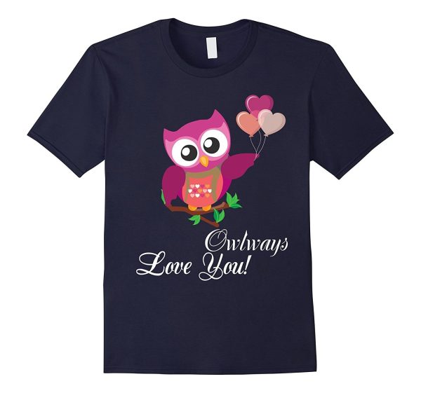 Cute Valentines Day Owl always love you T-Shirt Boys & Girls Online Hot Sale