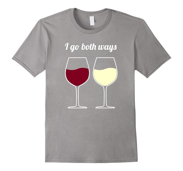 I Go Both Ways - Wine Joke Gifts - Wine Lover Novelty GIfts Online Hot Sale