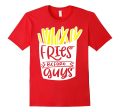 Fries Before Guys Shirt Funny Valentines Day Love Food Online Sale