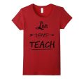 Teacher Shirt Valentines Day live love teach students tshirt Online Sale