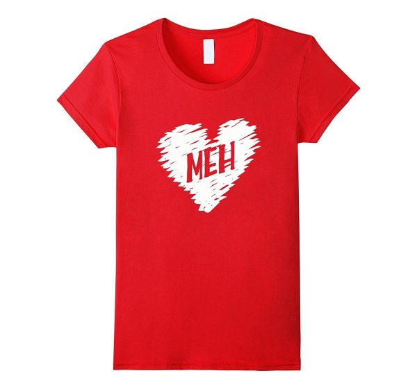 MEH Anti Valentines Day Candy Heart Sarcastic Expression tee Online Hot Sale