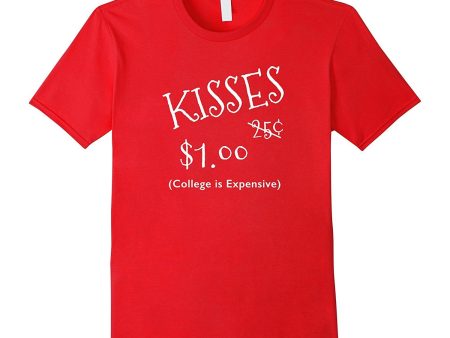 Kisses 25 Cents Valentines Day T-Shirt Online now