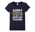 Sorry This Guy Is Already Taken By A Super Hot TEACHER Gift Online