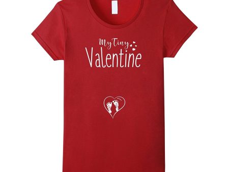 Women s My Tiny Valentine Baby Mom Pregnancy T Shirt For Sale