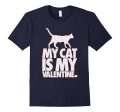 My Cat Is My Valentine T-Shirt Online Sale