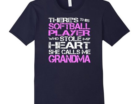 Softball Player Stole My Heart She Calls Me Grandma T-Shirt Cheap