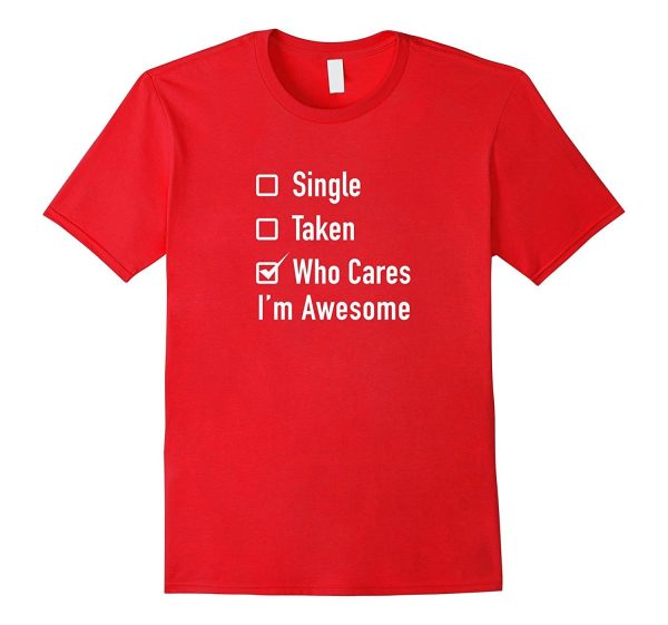 I m Awesome Anti Valentines Day T Shirt A Gift for Singles Online now