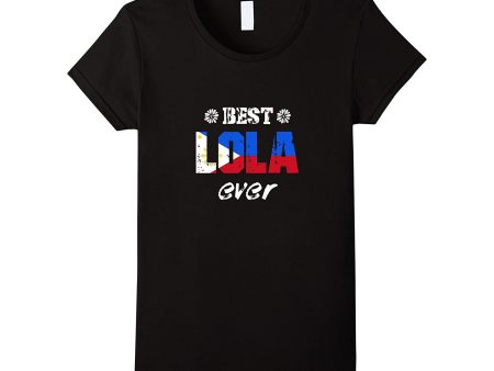 Women s Best Lola Ever Filipino Grandmother T-Shirt For Cheap