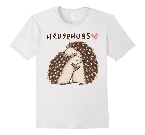 Hedgehugs - Hedgehog Hugs T Shirt Funny Pun Hot on Sale