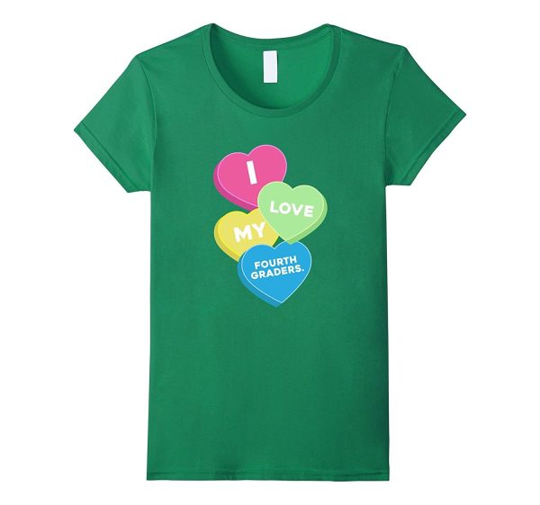 i love my fourth graders valentine day great gift t shirt Online Hot Sale