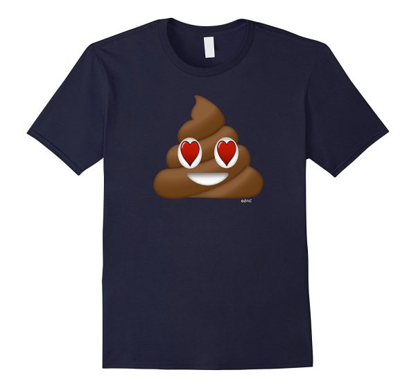 Poop Emoji Poop Face With Heart Eyes Valentines Day Shirt Fashion