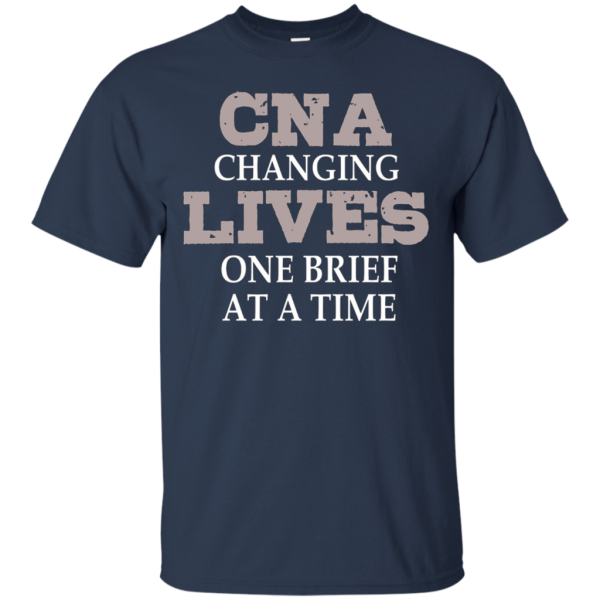 CNA Changing Lives Nursing T-shirt For Cheap