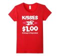 Kisses 25 Cents - Funny Boys & Girls Valentines Day TShirt Sale