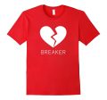 Heart Breaker Valentines Day T-Shirt For Sale