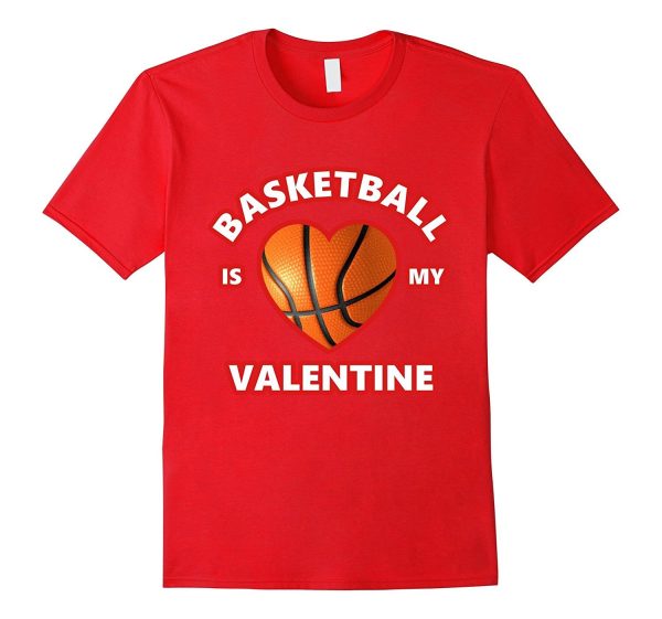 Cute BASKETBALL IS MY VALENTINE Shirt for Boys and Girls Sale