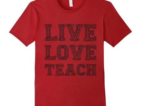 live love teach t shirt for teacher valentine s day shirt on Sale