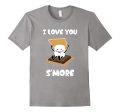 I Love You Smore Couple Shirt | Valentine s Day Gift Discount