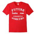 Future Ladies Man Currently Mama s Boy Valentine s Day Shirt Cheap