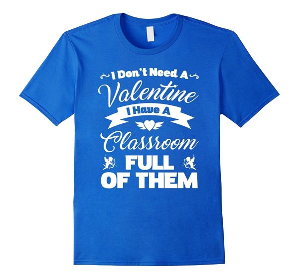 Teacher Valentines Day TShirt Funny Class School Gift Unisex Online Sale