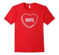 Nope Anti Valentines Day T-Shirt Online