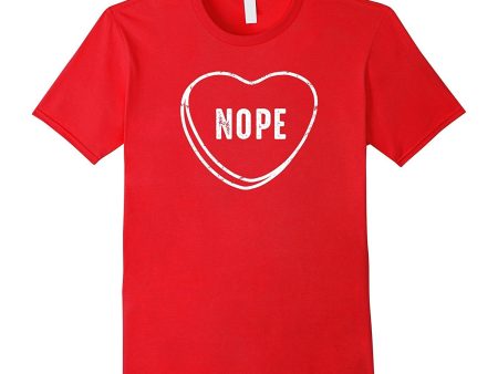 Nope Anti Valentines Day T-Shirt Online