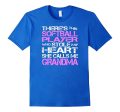 Softball Player Stole My Heart She Calls Me Grandma T-Shirt Cheap