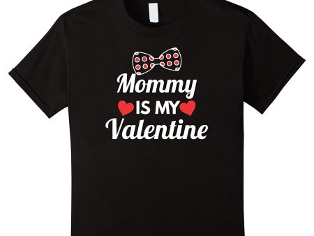 Kids Mommy Is My Valentine Boy Shirt - Bow Tie Valentines Day TEE Sale