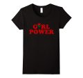 Girl Power T-Shirt - Great Feminist T-Shirt For Discount