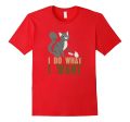 I Do What I Want Cat Playing Mouse Funny Cute Kitty Shirt Supply