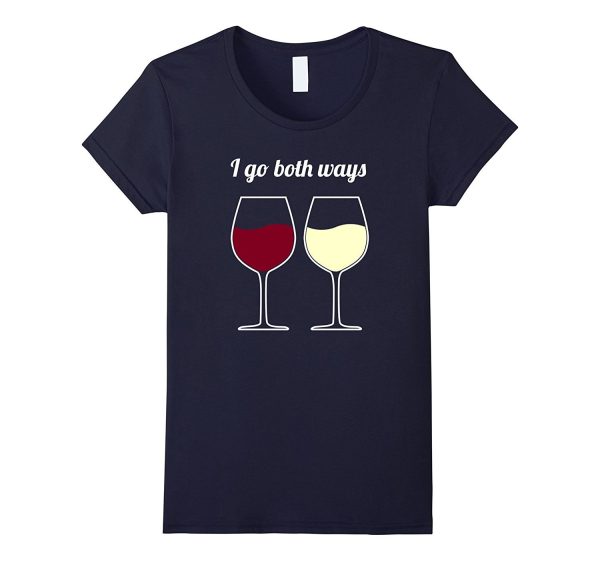 I Go Both Ways - Wine Joke Gifts - Wine Lover Novelty GIfts Online Hot Sale