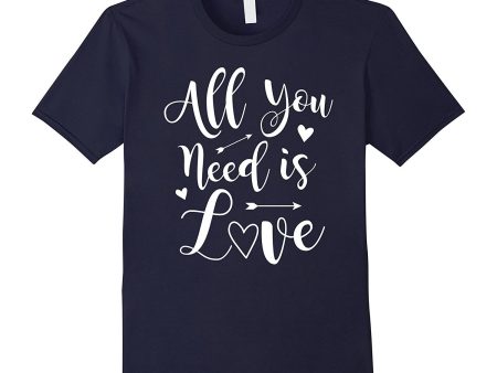 Valentine s Day T-Shirt - All You Need Is Love Tee Supply