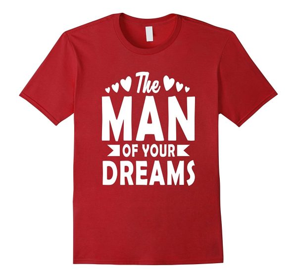 The Man Of Your Dreams Valentine s Day Kids Boys T-Shirt on Sale