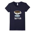 COFFEE & DONUT BETTER TOGETHER- COUPLE VALENTINE T Shirt Sale