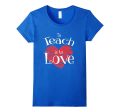 Teacher Shirt Valentines Day To Teach Is To Love School tee Hot on Sale