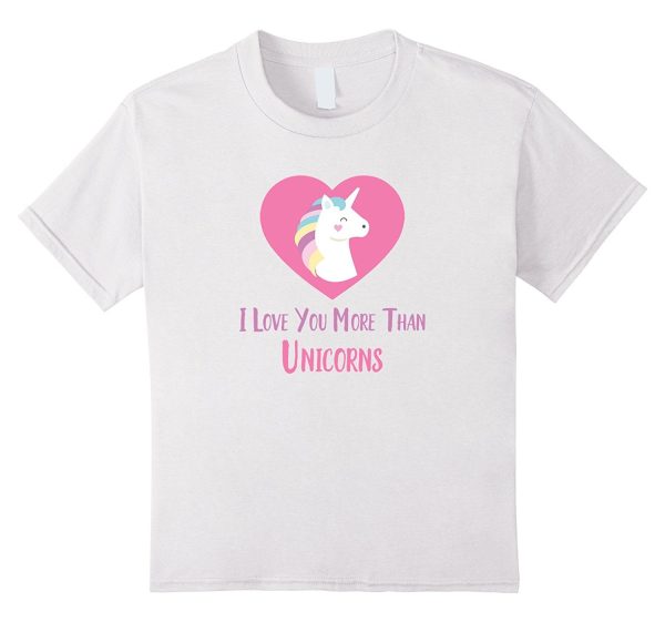 I Love You More Than Unicorns Cute Valentines Day T-Shirt Sale