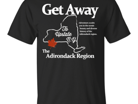 Get Away To Upstate New York T-Shirts Sale