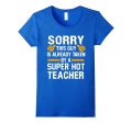 Sorry This Guy Is Already Taken By A Super Hot TEACHER Gift Online