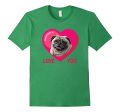 Valentine Day Dog I Love You My Pug Dog Funny T-Shirt Sale