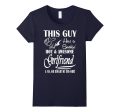 This Guy Has A Smokin  Hot And Awesome Girlfriend T-Shirt Hot on Sale