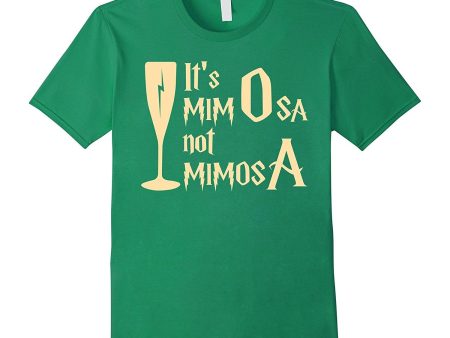 Women Tee - It s mimOsa not mimosA Shirt Cheap