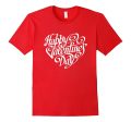 Happy Valentine s Day T-shirt - Valentine s Day Shirt Cheap