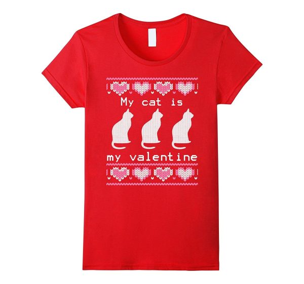 Ugly Valentines Day Sweater My Cat Is My Valentine T-Shirt Online