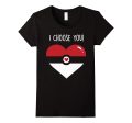 I Choose You Valentines Day Premium Shirt Online