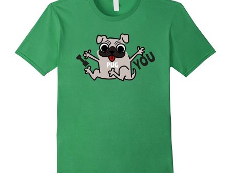 Pug Shirt I Pug You Cute Valentines Day Online