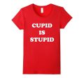 Cupid Is Stupid Anti Valentines Singles Awareness Day Shirt Online