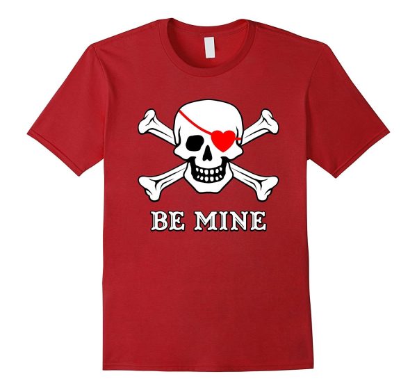 Valentine s Day Pirate Be Mine Funny T-Shirt Hot on Sale