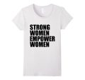 Strong Women Empower T-shirt Feminism Feminist Girl Power Online now