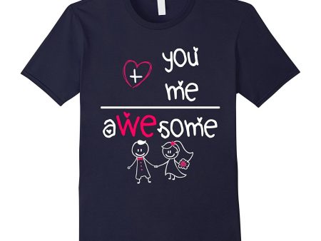 You And Me Awesome Couple Valentine s Day Funny Math T-Shirt Hot on Sale