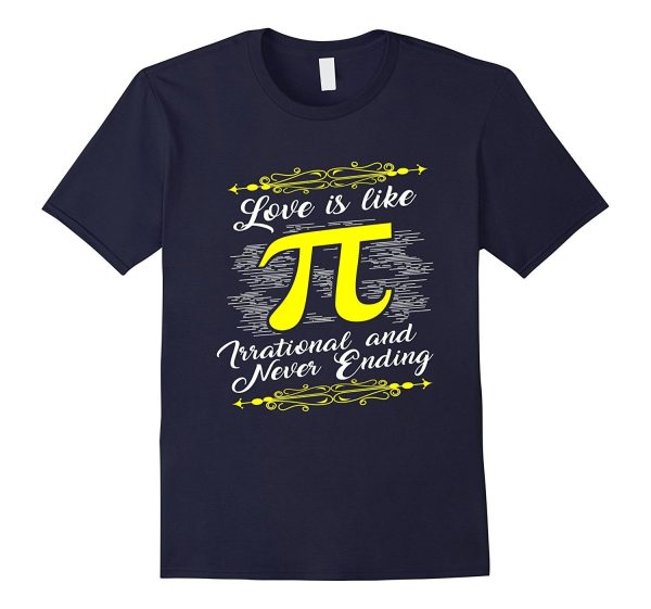 Funny Love is Like Pi T-shirt Geek Maths Couples Gift For Cheap